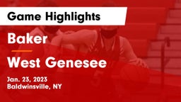 Baker  vs West Genesee  Game Highlights - Jan. 23, 2023