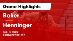 Baker  vs Henninger  Game Highlights - Feb. 4, 2023
