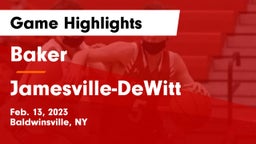Baker  vs Jamesville-DeWitt  Game Highlights - Feb. 13, 2023