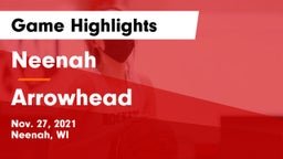 Neenah  vs Arrowhead Game Highlights - Nov. 27, 2021