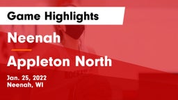 Neenah  vs Appleton North  Game Highlights - Jan. 25, 2022