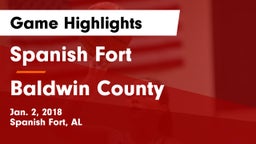 Spanish Fort  vs Baldwin County  Game Highlights - Jan. 2, 2018