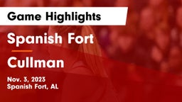 Spanish Fort  vs Cullman  Game Highlights - Nov. 3, 2023
