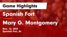 Spanish Fort  vs Mary G. Montgomery  Game Highlights - Nov. 16, 2023