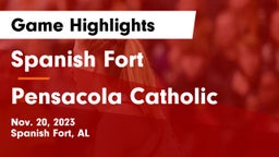 Spanish Fort  vs Pensacola Catholic  Game Highlights - Nov. 20, 2023