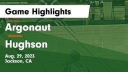 Argonaut  vs Hughson  Game Highlights - Aug. 29, 2023