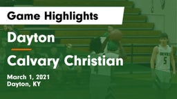 Dayton  vs Calvary Christian Game Highlights - March 1, 2021