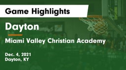 Dayton  vs Miami Valley Christian Academy Game Highlights - Dec. 4, 2021