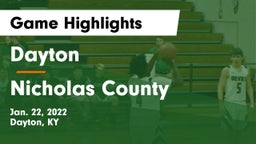 Dayton  vs Nicholas County  Game Highlights - Jan. 22, 2022