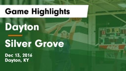Dayton  vs Silver Grove Game Highlights - Dec 13, 2016