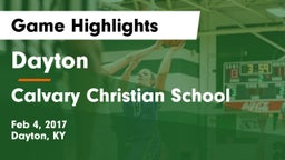 Dayton  vs Calvary Christian School Game Highlights - Feb 4, 2017