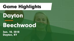 Dayton  vs Beechwood  Game Highlights - Jan. 10, 2018