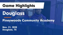Douglass  vs Pineywoods Community Academy Game Highlights - Nov. 21, 2020