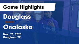 Douglass  vs Onalaska  Game Highlights - Nov. 23, 2020