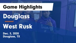 Douglass  vs West Rusk  Game Highlights - Dec. 3, 2020
