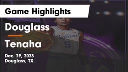 Douglass  vs Tenaha  Game Highlights - Dec. 29, 2023