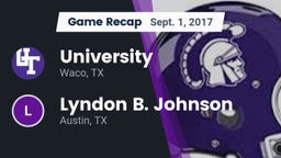 Recap: University  vs. Lyndon B. Johnson  2017