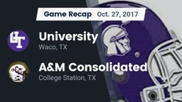Recap: University  vs. A&M Consolidated  2017