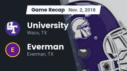 Recap: University  vs. Everman  2018