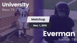Matchup: University High vs. Everman  2019