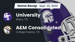 Recap: University  vs. A&M Consolidated  2020