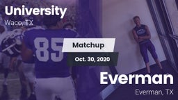 Matchup: University High vs. Everman  2020