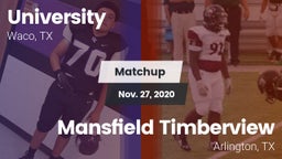 Matchup: University High vs. Mansfield Timberview  2020