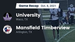 Recap: University  vs. Mansfield Timberview  2021