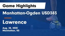 Manhattan-Ogden USD383 vs Lawrence  Game Highlights - Aug. 28, 2020