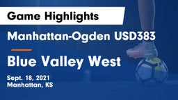 Manhattan-Ogden USD383 vs Blue Valley West  Game Highlights - Sept. 18, 2021