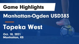 Manhattan-Ogden USD383 vs Topeka West  Game Highlights - Oct. 18, 2021