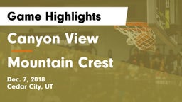 Canyon View  vs Mountain Crest  Game Highlights - Dec. 7, 2018