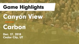 Canyon View  vs Carbon  Game Highlights - Dec. 27, 2018
