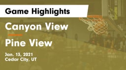 Canyon View  vs Pine View  Game Highlights - Jan. 13, 2021