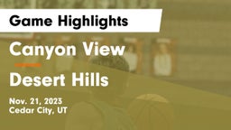 Canyon View  vs Desert Hills  Game Highlights - Nov. 21, 2023