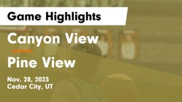 Canyon View  vs Pine View  Game Highlights - Nov. 28, 2023