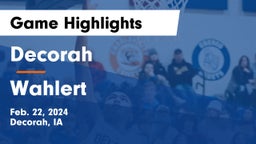Decorah  vs Wahlert  Game Highlights - Feb. 22, 2024