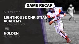 Recap: Lighthouse Christian Academy vs. Holden  2016