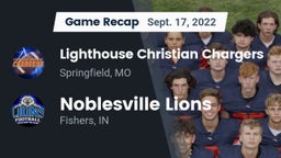 Recap: Lighthouse Christian Chargers vs. Noblesville Lions 2022