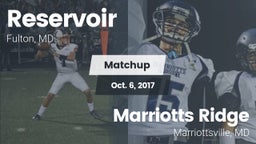 Matchup: Reservoir High vs. Marriotts Ridge  2017