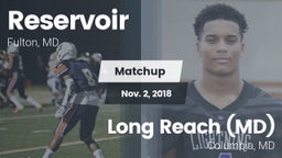 Matchup: Reservoir High vs. Long Reach  (MD) 2018