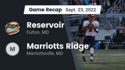 Recap: Reservoir  vs. Marriotts Ridge  2022