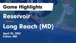 Reservoir  vs Long Reach  (MD) Game Highlights - April 25, 2022