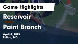 Reservoir  vs Paint Branch Game Highlights - April 4, 2023