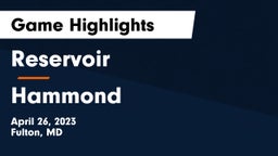 Reservoir  vs Hammond Game Highlights - April 26, 2023