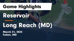 Reservoir  vs Long Reach  (MD) Game Highlights - March 21, 2024