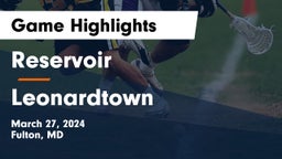 Reservoir  vs Leonardtown  Game Highlights - March 27, 2024