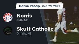 Recap: Norris  vs. Skutt Catholic  2021