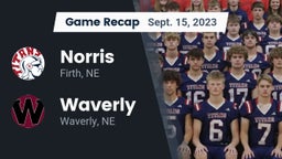 Recap: Norris  vs. Waverly  2023