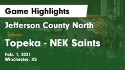 Jefferson County North  vs Topeka - NEK Saints Game Highlights - Feb. 1, 2021